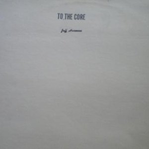 To The Core