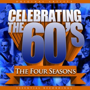 Celebrating the 60's: The Four Seasons