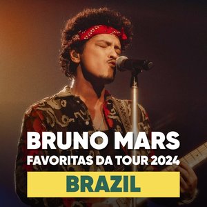 Bruno Mars: Favoritas Da Tour 2024 Brazil