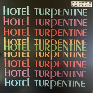 Hotel Turpentine