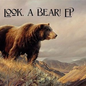 Imagem de 'Hey Look, a Bear! EP'