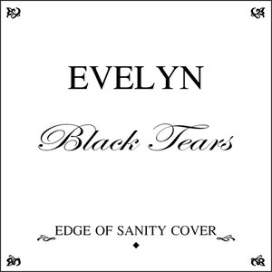 “Black Tears [Edge of Sanity cover] - single”的封面
