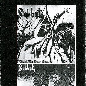 Black Up Your Soul... For Satan And Sacrifice
