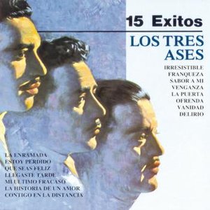 15 Exitos de los Tres Ases