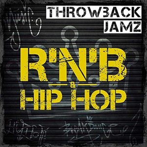 Throwback Jamz: R'n'B & Hip Hop