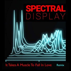 It Takes a Muscle to Fall in Love (Remix)