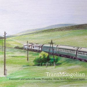 Etzin: TransMongolian