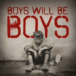 Cover Booze & Glory – Boys Will Be Boys