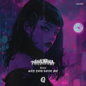 Say You Love Me - Single