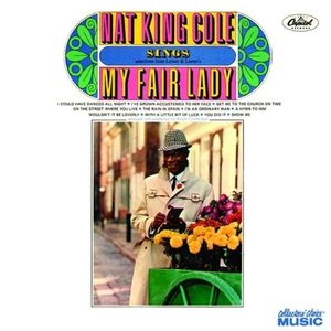 Nat King Cole Sings My Fair Lady