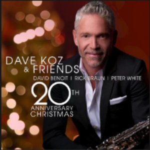 Dave Koz and Friends 20th Anniversary Christmas