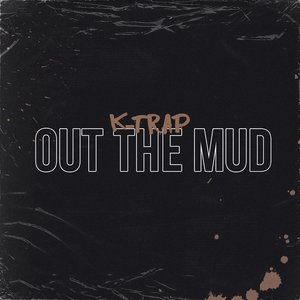 Out the Mud