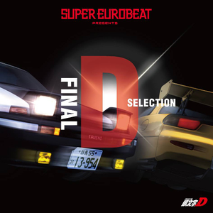 Dave Rodgers - Super Eurobeat Presents Initial D Final D Selection - Zortam Music