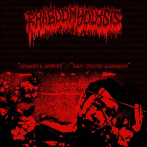 Stabbed & Stomped / Drug Induced Bloodbath