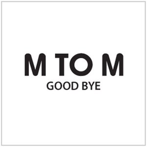 Good Bye