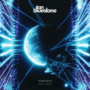 ilan Bluestone - Tonight - Zortam Music