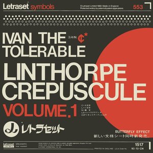 Linthorpe Crepuscule Volume 1