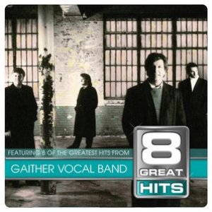 8 Great Hits Gaither Vocal