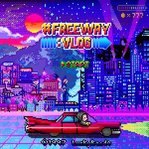 #Freeway:Vlog - EP