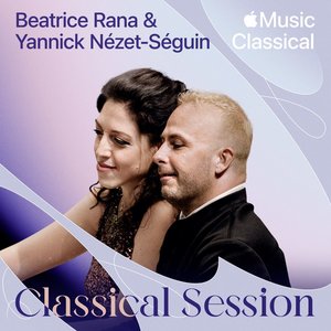 Beatrice Rana & Yannick Nézet-Séguin 的头像