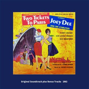 Two Tickets to Paris (Original Soundtrack With Bonus Tracks 1962)