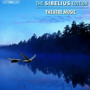 SIBELIUS, J.: Sibelius Edition, Vol. 5 - Theatre Music