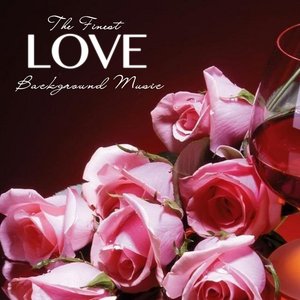 The Finest Love Background Music