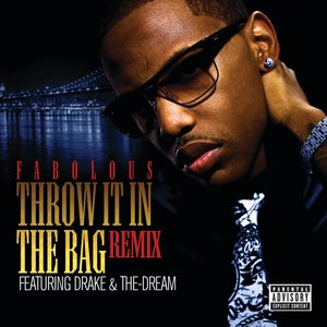 Throw It In the Bag (Remix) [feat. Drake & The-Dream] - Single