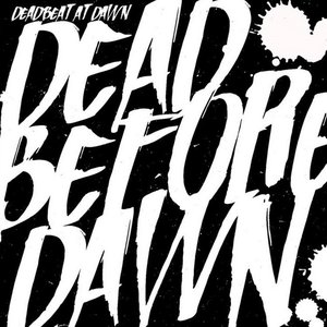 Dead Before Dawn [Explicit]