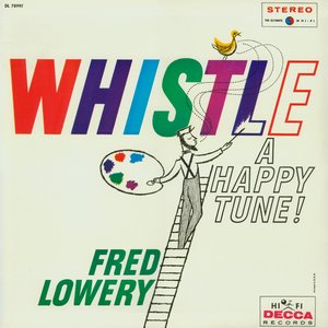 Whistle a Happy Tune!