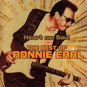 Heart and Soul The Best of Ronnie Earl