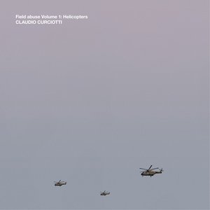 Field abuse Volume 1: Helicopters