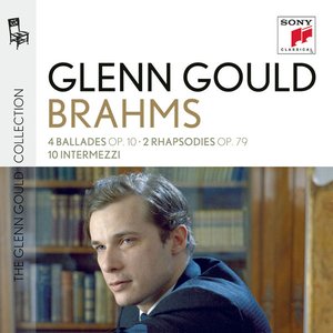 Brahms: 4 Ballades, 2 Rhapsodies & Intermezzi