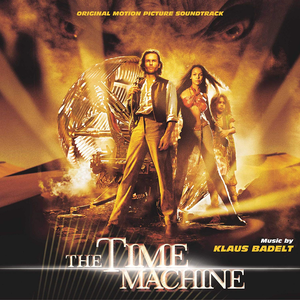 Klaus Badelt - The Time Machine - Zortam Music