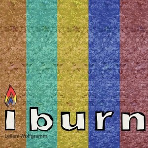 I Burn