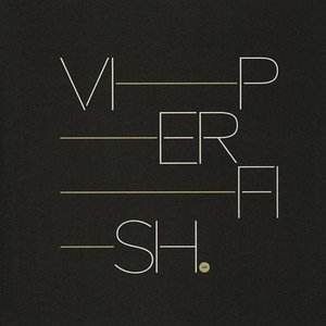 Viperfish VIP / Alive