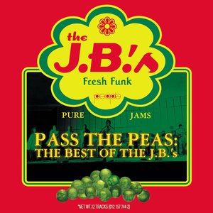 Pass the Peas: The Best of the J.B.'s