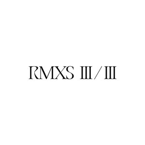 La Collectionneuse Remixes III/III