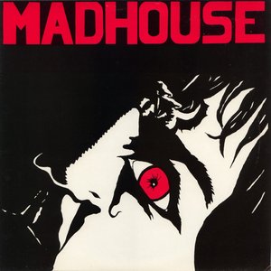 Madhouse