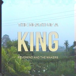 The Death of a King (Deluxe)