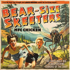Bear-Size Skeeters