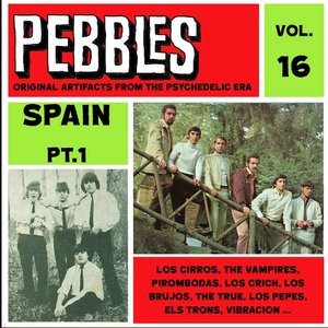 Pebbles Vol. 16, Spain Pt. 1, Originals Artifacts From The Psychedelic Era