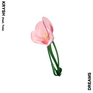 Dreams (feat. Tola) - Single