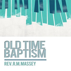 Old Time Baptism