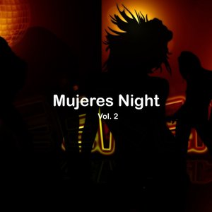 Mujeres Night Vol. 2