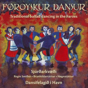 Traditional Ballad Dancing In The Faroes, Vol. 11-15 (Føroyskur Dansur, Fløga 11-15)