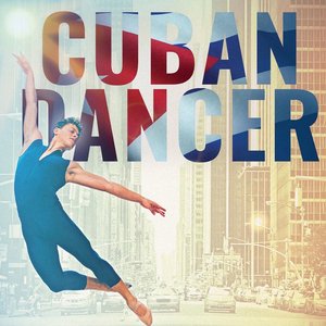 Cuban Dancer (Original Motion Picture Soundtrack)