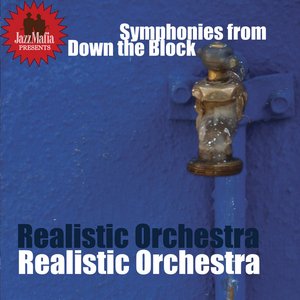 Jazz Mafia Presents Symphonies from Down the Block