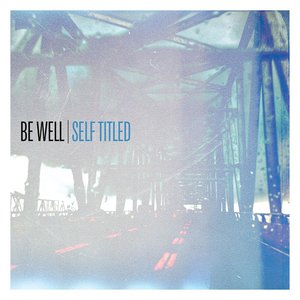 Be Well