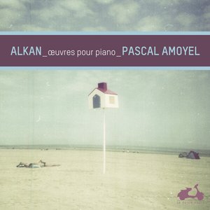 Alkan: Piano Works